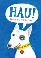 Książka z grą dla dzieci - Hau! Prawie wszystko o psach - do nauki i zabawy