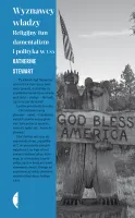 Wyznawcy Władzy. Religijny Fundamentalizm I Polityka W Usa