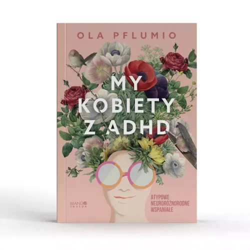 My kobiety z ADHD na Arena.pl