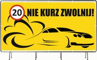 BANER REKLAMOWY 130x80cm projekt w cenie różne wzory NIE KURZ ZWOLNIJ 20