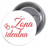 Przypinki buttony DZIEŃ KOBIET ŻONA IDEALNA TANIO