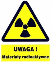 ZOO-7 - UWAGA materiały radioaktywne ZNAK TABLICA