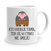 Dla Prezesa Viceprezesa Kubek W Cyrku Nie Śmieje Z Nadrukiem Ze Zdjęciem
