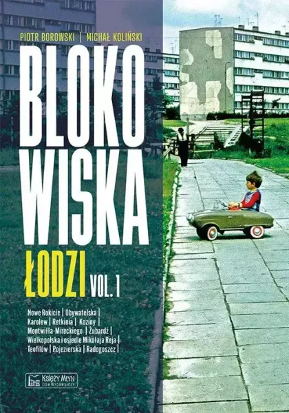 Blokowiska Łodzi vol. 1 zdjęcie 1