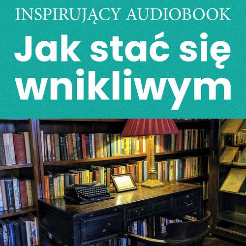 (mp3) Jak stać się wnikliwym zdjęcie 1