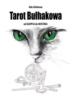 Tarot Bułhakowa. Od Głupca do Mistrza