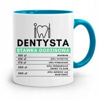 Kubek Błękitny Prezent Dentysty Stawka Godzinowa Z Nadrukiem Ze Zdjęciem