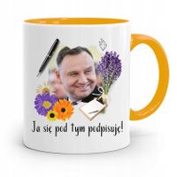 Kubek Żółty Prezydenta Andrzej Duda Pis Dla Ciebie Z Nadrukiem Ze Zdjęciem