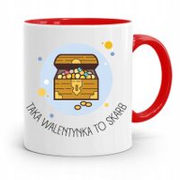 Kubek Czerwony Na Walentynki Taka To Skarb Prezent Z Nadrukiem Ze Zdjęciem