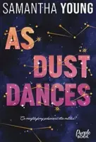As Dust Dances