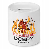 Dla Baristy Prezent Skarbonka Piekielnie Dobry Z Nadrukiem Ze Zdjęciem