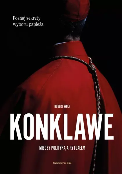 Konklawe. Między Polityką A Rytuałem zdjęcie 1
