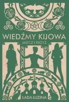 Wiedźmy Kijowa: Miecz i krzyż