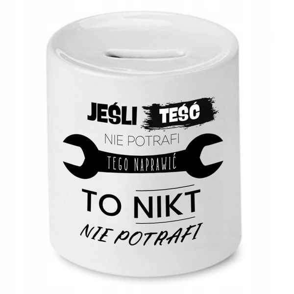 Skarbonka Dla Teścia To Nikt Nie Potrafi Prezent Z Nadrukiem Ze Zdjęciem zdjęcie 1