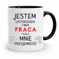 Kubek Czarny Dla Listonosza Praca To Przyjemność Z Nadrukiem Ze Zdjęciem