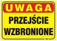 tablica 35*25cm uwaga! przejście wzbronione - tab tbo-62