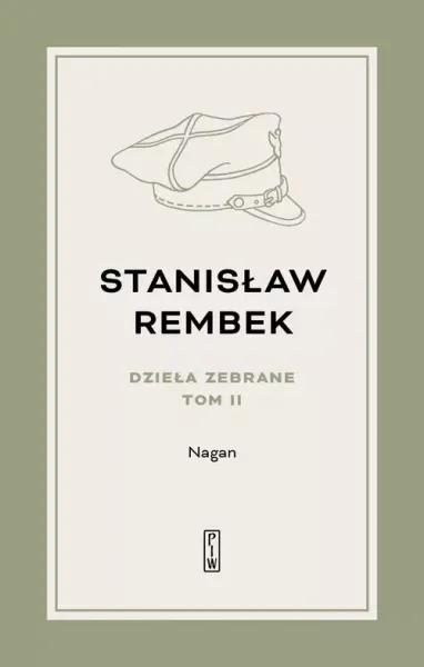 Dzieła zebrane. Tom 2. Nagan. Powieść zdjęcie 1