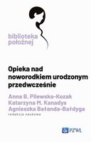 OPIEKA NAD NOWORODKIEM URODZONYM PRZEDWCZEŚNIE ANNA..