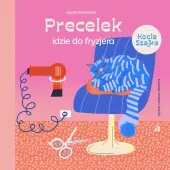 Precelek z Kociej Szajki. Tom 4. Precelek idzie do fryzjera