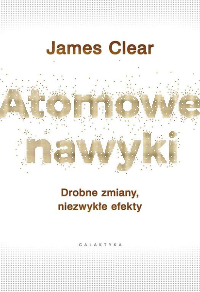 James Clear Atomowe nawyki zdjęcie 1