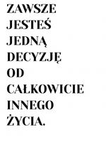 Plakat 60x80cm Z Napisami Nowoczesny Cytat Jedna Decyzja