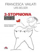 3-stopniowa protetyka addycyjna Valiati Francesca