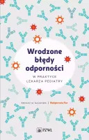 Wrodzone Błędy Odporności W Praktyce Lekarza Pediatry