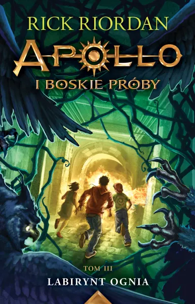 Apollo i boskie próby. Tom 3. Labirynt Ognia zdjęcie 1