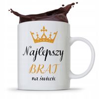 Kubek Prezent Dla Brata Najlepszy Brat Na Świecie Z Nadrukiem Ze Zdjęciem