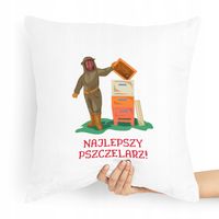 Poduszka Prezent Dla Pszczelarza Najlepszy Z Nadrukiem Ze Zdjęciem