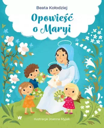 Opowieść o Maryi zdjęcie 1