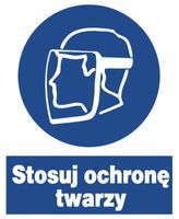 ZNO-6 - ZNAK BHP nakazu - Stosuj ochronę twarzy