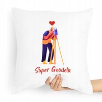 Poduszka Prezent Dla Geodety Super Geodeta Z Nadrukiem Ze Zdjęciem