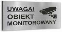 Tabliczka SREBRNA nierdzewna OBIEKT MONITOROWANY TEKST Tablica informacyjna