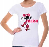 Koszulka z napisem WIECZÓR PANIEŃSKI ostatnia noc