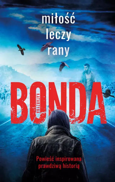 Miłość leczy rany zdjęcie 1