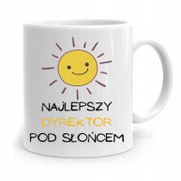 Dla Dyrektora Kubek Najlepszy Pod Słońcem Prezent Z Nadrukiem Ze Zdjęciem