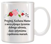 KUBEK Z NADRUKIEM ŚMIESZNY PREZENT DLA MAMY URODZINY IMIENINY DZIEŃ MATKI