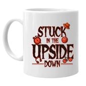 Stuck in the upside down - dla fanów serialu Stranger Things - kubek
