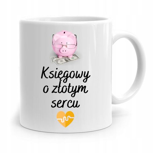 Kubek Księgowej Księgowego Księgowy Złotym Sercu Z Nadrukiem Ze Zdjęciem na Arena.pl