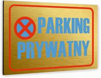 Tabliczka znak informacyjny 30x20 Złota PARKING PRYWATNY Dibond NADRUK UV