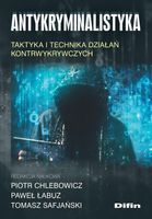 Antykryminalistyka Praca zbiorowa