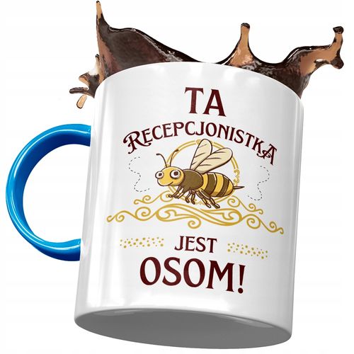 Kubek Błękitny Dla Recepcjonistki Jest Osom Z Nadrukiem Ze Zdjęciem na Arena.pl