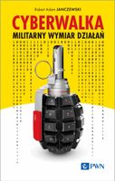 Cyberwalka. Militarny wymiar działań - Robert Adam