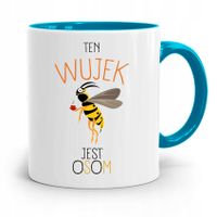 Kubek Błękitny Dla Wujka Ten Wujek Jest Osom Z Nadrukiem Ze Zdjęciem