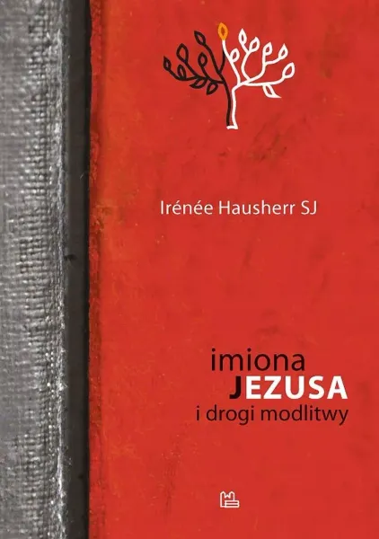 Imiona Jezusa i drogi modlitwy zdjęcie 1