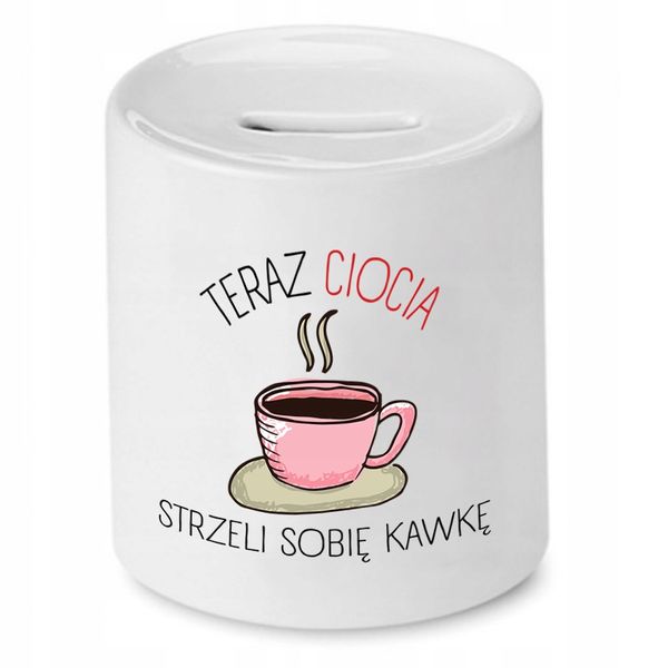 Skarbonka Prezent Dla Cioci Strzeli Sobie Kawkę Z Nadrukiem Ze Zdjęciem zdjęcie 1