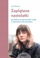 Zaplątane nastolatki Lisa Damour