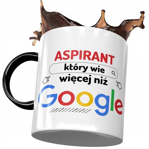 Kubek Czarny Dla Aspiranta Wie Więcej Niż Google Z Nadrukiem Ze Zdjęciem na Arena.pl