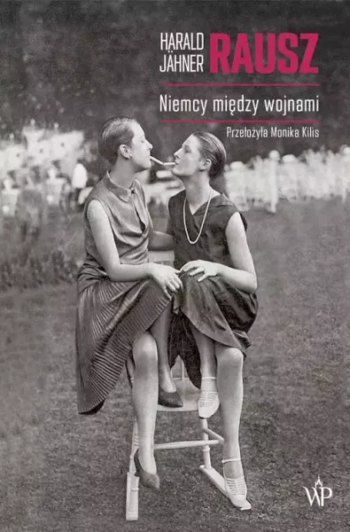 Rausz. Niemcy między wojnami zdjęcie 1